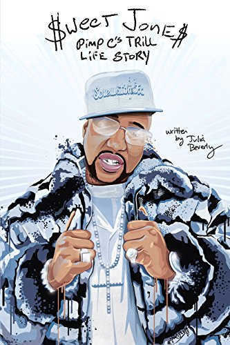 Sweet Jones: Pimp C's Trill Life Story - Epub + Converted Pdf